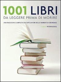 1001 libri da leggere prima di morire - Peter Boxall - copertina