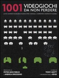 1001 videogiochi da non perdere - Tony Mott - copertina