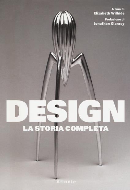 Design. La storia completa. Ediz. illustrata - copertina