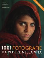 1001 fotografie da vedere nella vita. Ediz. illustrata