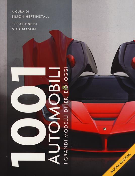 1001 automobili. I grandi modelli di ieri. Ediz. illustrata - copertina