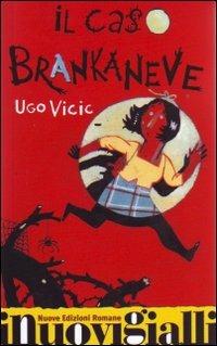 Il caso Brankaneve - Ugo Vicic - copertina