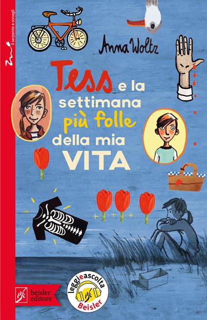 Tess e la settimana più folle della mia vita - Anna Woltz - Libro - Beisler  - Il serpente a sonagli