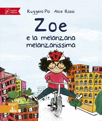 Zoe e la melanzana melanzanissima. Zoe Salvamondo - Ruggero Poi - copertina