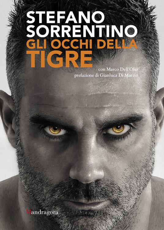 Gli occhi della tigre - Marco Dell'Olio,Stefano Sorrentino - ebook