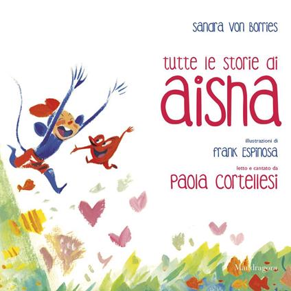 Tutte le storie di Aisha - Sandra von Borries - copertina