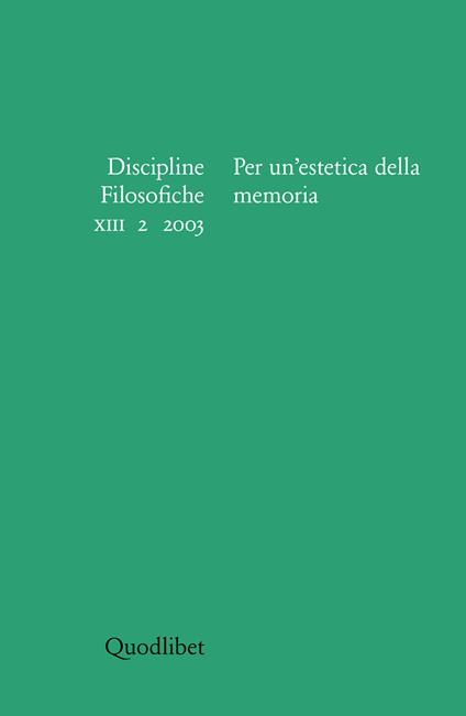 Discipline filosofiche (2003). Vol. 2: Per un'estetica della memoria. - copertina