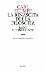 La rinascita della filosofia. Saggi e conferenze (1891-1924)