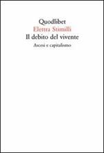 Il debito del vivente. Ascesi e capitalismo