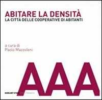 Image of Abitare la densità. La città delle cooperative di abitanti