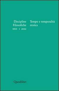 Discipline filosofiche (2012). Vol. 1: Tempo e temporalità storica. - copertina