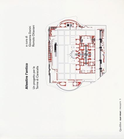 Allestire l'antico. Un progetto per le Terme di Caracalla. Con DVD - copertina