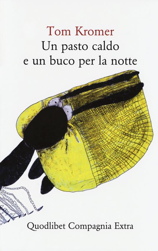 Un pasto caldo e un buco per la notte - Tom Kromer - copertina