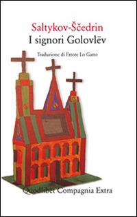I signori Golovlëv - Michail Saltykov Scedrin - copertina