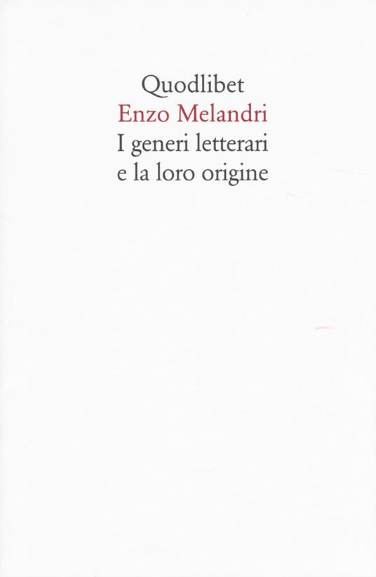 I generi letterari e la loro origine - Enzo Melandri - copertina