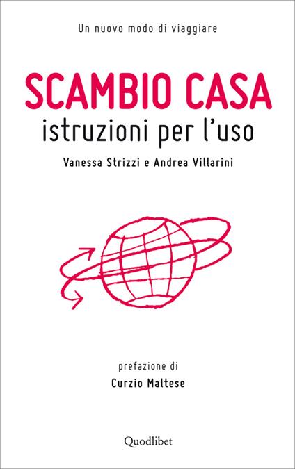 Scambio casa. Istruzioni per l'uso - Vanessa Strizzi,Andrea Villarini - ebook