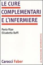 Le cure complementari e l'infermiere