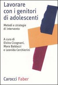 Lavorare con i genitori di adolescenti. Metodi e strategie di intervento - copertina