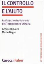 Il controllo e l'aiuto. Assistenza e trattamento dell'incontinenza urinaria