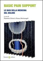 Basic pain support. Le basi della medicina del dolore