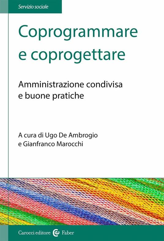 Coprogrammare e coprogettare. Amministrazione condivisa e buone pratiche - copertina