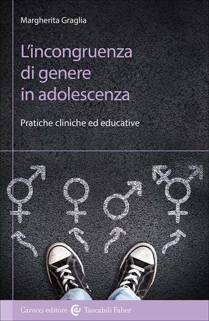 L'incongruenza di genere in adolescenza - Margherita Graglia - copertina