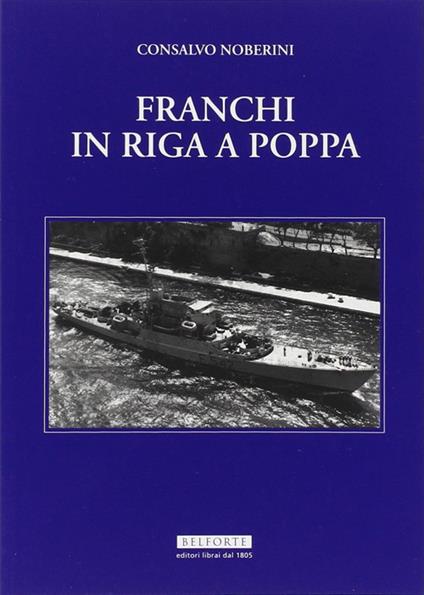 Franchi in riga a poppa - Consalvo Noberini - copertina