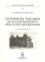 Un' edizione tascabile di alcuni racconti per lo più reazionari