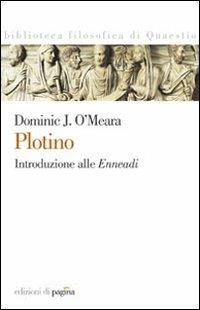 Plotino. Introduzione alle «Enneadi» - Dominic J. O'Meara - copertina