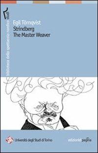 Strindberg the Master Weaver - Egil Törnqvist - copertina