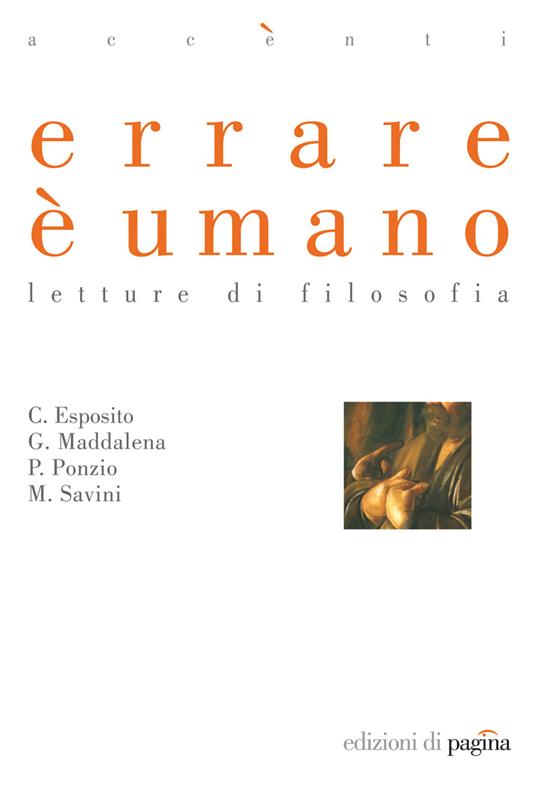 Errare è umano. Letture di filosofia - Costantino Esposito,Giovanni Maddalena,Paolo Ponzio,M. Savini - ebook