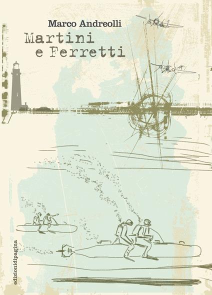Martini e Ferretti - Marco Andreolli - ebook