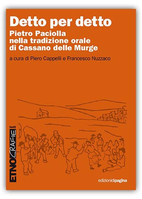 Detto per detto. Pietro Paciolla nela tradizione orale di Cassano delle Murge - copertina