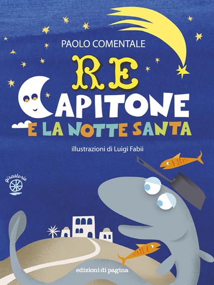 Re Capitone e la notte santa - Paolo Comentale - copertina