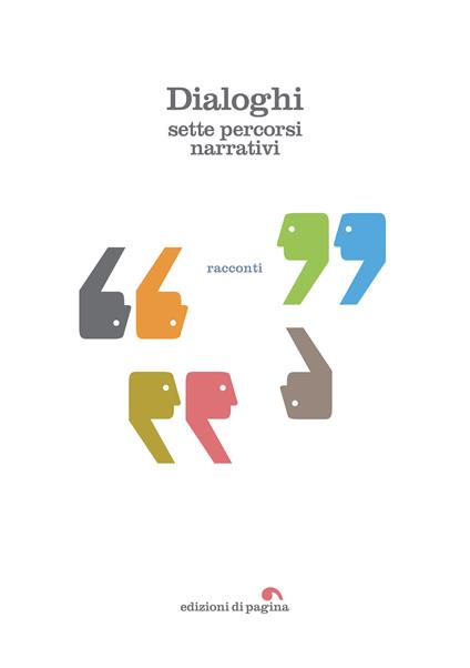 Dialoghi. Sette percorsi narrativi - Francesco Napoli - ebook