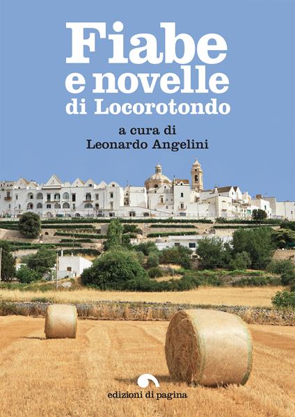 Fiabe e novelle di Locorotondo - Leonardo Angelini - ebook