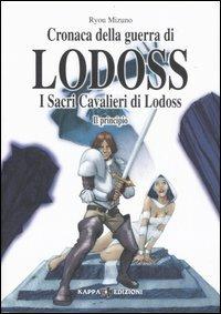 I sacri cavalieri di Lodoss: il principio. Cronaca della guerra di Lodoss. Vol. 6 - Ryou Mizuno - copertina