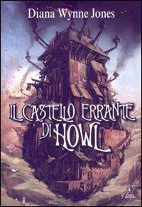 Il castello errante di Howl - Diana Wynne Jones - copertina