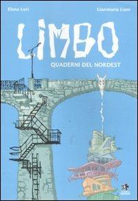 Limbo. Quaderni del Nordest - Elena Lori,Gianmaria Liani - copertina