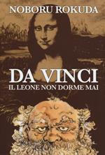 Da Vinci. Il leone non dorme mai