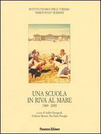 Una scuola in riva al mare, 1969-2009 - copertina