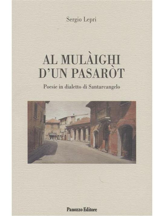 Al mulàighi d'un pasaròt. Poesie in dialetto di Santarcangelo - Sergio Lepri - ebook