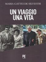 Un viaggio una vita