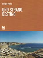 Uno strano destino