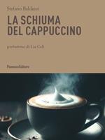 La schiuma del cappuccino