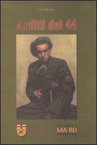 Arditi del '44 - Carlo Rivolta - copertina