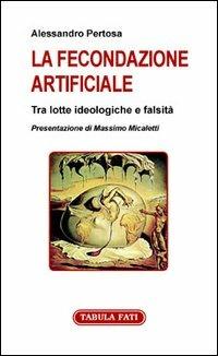 La fecondazione artificiale - Alessandro Pertosa - copertina