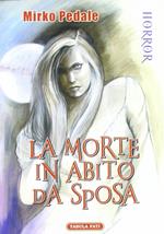 La morte in abito da sposa