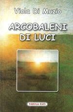 Arcobaleni di luce