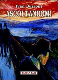 Ascoltandomi - Ivan Burroni - copertina